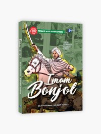 Image of Imam Bonjol: Sang Pemimpin Perang Padri