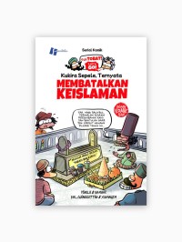 Image of Komik Yuk Tobat!: Kukira Sepele, Ternyata Membatalkan Keislaman