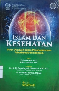 Islam dan kesehatan: peran 'aisyiyah dalam penanggulangan tuberkulosis di indonesia