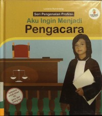 Aku Ingin Menjadi Pengacara