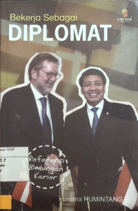 Bekerja Sebagai Diplomat