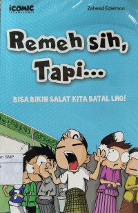 Remeh sih, Tapi... bisa bikin salat kita batal lho