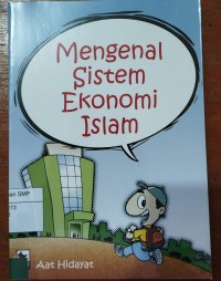 Mengenal Sistem Ekonomi Islam