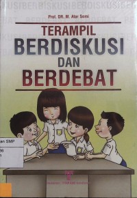 Terampil Berdiskusi dan Berdebat