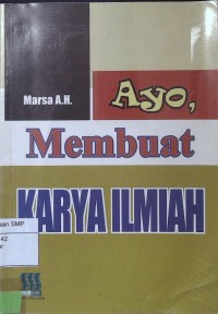 Ayo, Membuat Karya Ilmiah