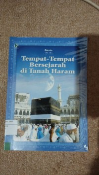 Tempat-Tempat Bersejarah di Tanah Haram