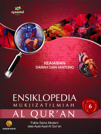 Image of Ensiklopedia Mukjizat Ilmiah Al-Qur'an #6 : keajaiban darah dan jantung