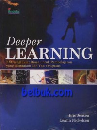 Deeper Learning