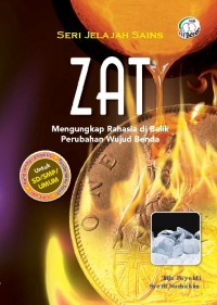 Image of ZAT : Mengungkapkan Rahasia di Balik Perubahan Wujud Benda