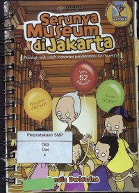 Serunya Museum diJakarta