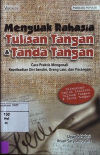 Menguak Rahasia Tulisan Tangan & Tanda Tangan