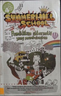 Summerhill School: Pendidikan Alternatif yang Membebaskan