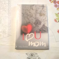 I Love U Mom!!!