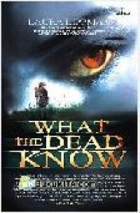 Image of What The Dead Know