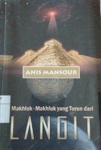 Mahluk-Mahluk yang Turun dari langit