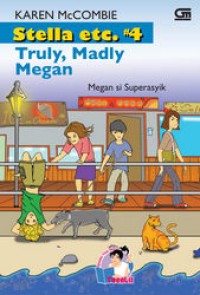 Megan si Super Asyik(Truly, Madly Megan) Stella etc.#4