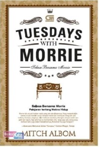 Image of Tuesday with Morrie : Selasa Bersama Morrie