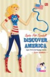 Discover America : Sophie Pitt-Turnbull Menjelajah Amerika