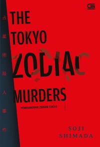the Tokyo Zodiac Murders=Pembunuhan Zodiak Tokyo