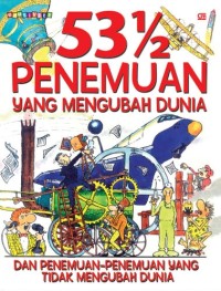 Image of 53 1/2 Penemuan Yang Mengubah Dunia dan Beberapa Yang Tidak