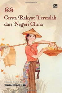 88 Cerita Rakyat Terindah dari Negeri China