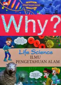 Why ? Ilmu Pengetahuan Alam