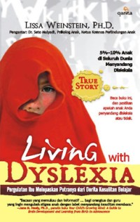 Living With Dyslexia : Pergulatan Ibu Melepaskan Putranya dari Derita Kesulitan