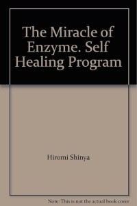 Image of The Miracle of Enzyme: Self-Healing Program
