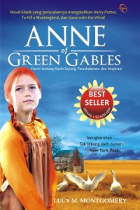 Anne of Green Gables:Novel Tentang Kasih Sayang dan Pengorbanan