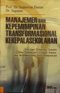 Manajemen dan Kepemimpinan Transformasioanal Kekepala sekolahan