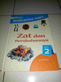 Image of Zat dan Perubahannya: Ensiklopedia Fisika 2