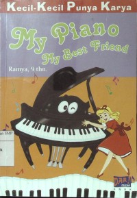 My Piano My Best Friend