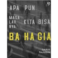 Image of Apa pun masalahnya kita bisa bahagia