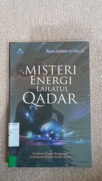 Misteri Energi Lailatul Qadar