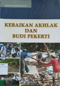 Kebaikan Akhlak dan Budi Pekerti