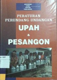 Peraturan perundang-undangan upah & pesangon