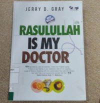 Rasulullah Is My Doctor