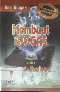 Membuat Biogas dari Nasi Bekas