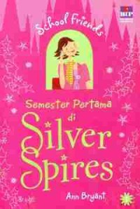 Image of Semester Pertama di Silver Spires 1