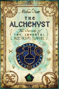 The Alchemyst(The Secrets of The Immortal Nicholas Flamel)