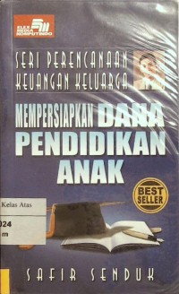 Mempersiapkan Dana Pendidikan Anak