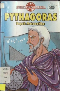 Pythagoras : Bapak Matematika