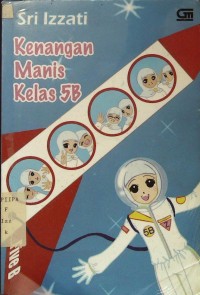 Kenangan Manis 5B