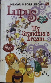 My Grandma's Dream : Lupus ABG