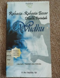 Rahasia -Rahasia Besar Di Balik Perintah Wudhu