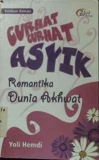 Curhat-Curhat Asyik Romantika Dunia Akhwat