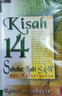 Kisah 14 Sahabat Nabi SAW dan Keluarganya