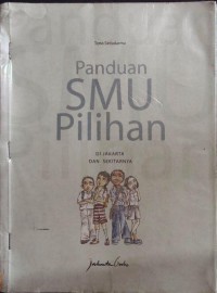 Panduan SMU Pilihan Di Jakarta dan Sekitarnya