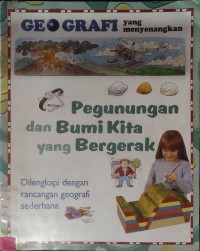 Pegunungan dan Bumi Kita yang Bergerak