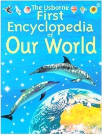 The Usborne First Encycloped Dunia Kita